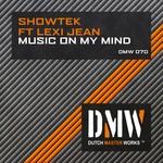 cover: Showtek|Lexi Jean - Music On My Mind