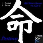 cover: Lady C & Destiny|Chicco Green - Destiny