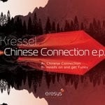 cover: Kressel - Chinese Connection EP