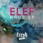 cover: Elef - Haus EP