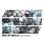 cover: Tomas Andersson - Sea Of Balls