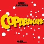 cover: Daniel Haaksman - Copabanana EP