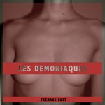 cover: Les Demoniaques - Teenage Lust