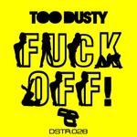 cover: Too Dusty - Fuck Off