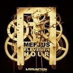 cover: Mefjus - Eleventh Hour EP