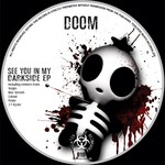 cover: Doom - See You In My Darkside EP