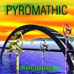 cover: Pyromathic - Melodic