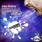 cover: Ivan Gomez - Yejaaa (remixes)