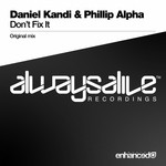 cover: Kandi, Daniel|Phillip Alpha - Don't Fix It