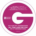 cover: Diamondancer|GUM, Ralf - All This Love For You (The 10th Anniversary mixes)