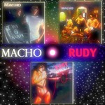 cover: Macho|Rudy - I'm A Man