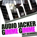 cover: Audio Jacker - Gimme Gimme EP