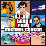 cover: Dj Jim|Michael Chacon|Tony C - Esta Noche