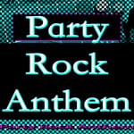 cover: Party Rock Anthem - Party Rock Anthem