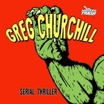 cover: Greg Churchill - Serial Thriller