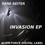 cover: Rene Reiter - Invasion EP