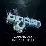 cover: Candyland - Hate On This EP