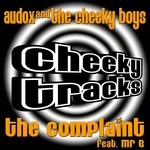 cover: Audox & The Cheeky Boys|Mr B - The Complaint