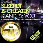 cover: Sleepin Is Cheatin - Stand By You