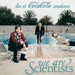 cover: We Are Scientists - Live @ Coca Cola Soundwave