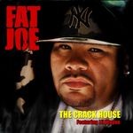 cover: Fat Joe - The Crack House