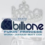 cover: Billione - Fukin Princess