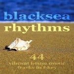 cover: Various - Blacksea Rhythms (44 Vibrant House Music Tracks In F-Key)