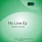 cover: Alberto Croce - My Love EP