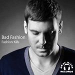 cover: Bad Fashion - Fashion Kills EP