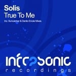 cover: Solis - True To Me