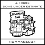 cover: J Hicks - Done Under Estimate