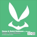 cover: Dezza|Dutch Robinson|Michelle - Take You Home (The remix)