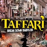 cover: Taffari - Break Down Babylon