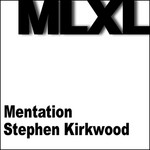 cover: Stephen Kirkwood - Mentation