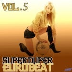 cover: Various - Super Duper Eurobeat Vol 5