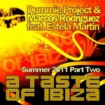 cover: Dummie Project & Marcos Rodriguez|Estela Martin - A Taste Of Ibiza: Summer 2011 Part Two