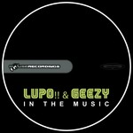 cover: Lupo & Geezy - In The Music