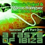 cover: Dummie Project & Marcos Rodriguez|Dummie Project & Marcos Rodriguez Feat Estela Martin - A Taste Of Ibiza: Summer 2011 Part One