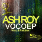 cover: Ash Roy - Voco EP