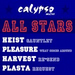 cover: Heist|Pleasure|Harvest|Plasta - Calypso All Stars Volume 1