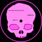 cover: Plan E - Horrified Ambushes EP