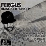 cover: Fergus - Hijacked Funk EP