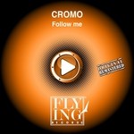 cover: Cromo - Follow Me