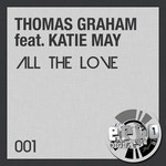 cover: Graham, Thomas|Katie May - All The Love