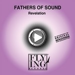 cover: Fathers Of Sound - Revelation