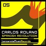 cover: Carlos Roland - Spanish Revolution