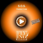 cover: Sos - Come 2 Me