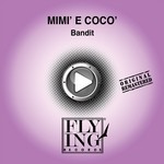 cover: Mimi E Coco - Bandit