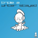 cover: Triple A - Winter Stayed