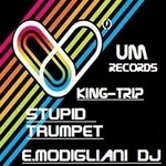 cover: Dj Modigliani - King Trip: Stupid Trumpet